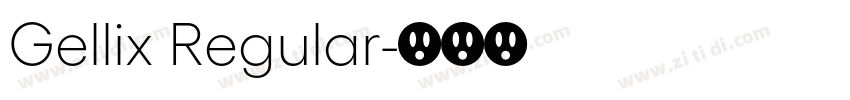 Gellix Regular字体转换